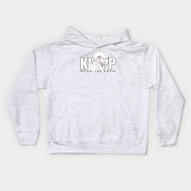 KLOPP FOR THE KOP Kids Hoodie by cattafound